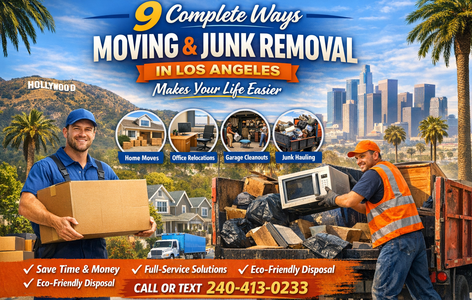 9 Complete Ways Moving and Junk Removal Services in Los Angeles, CA Make Your Life Easier