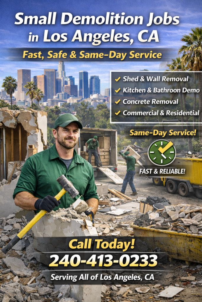 Best Small Demolition Jobs in Los Angeles, CA 2 Best Small Demolition Jobs in Los Angeles