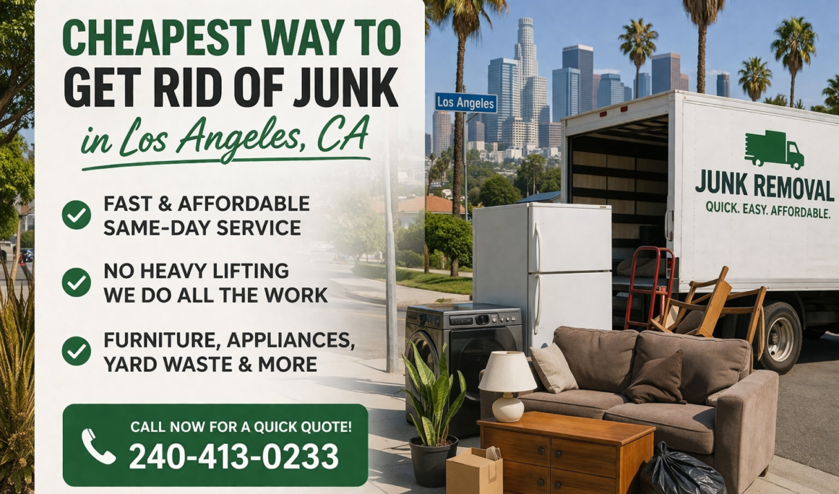 Cheapest Way to Get Rid of Junk in Los Angeles, CA