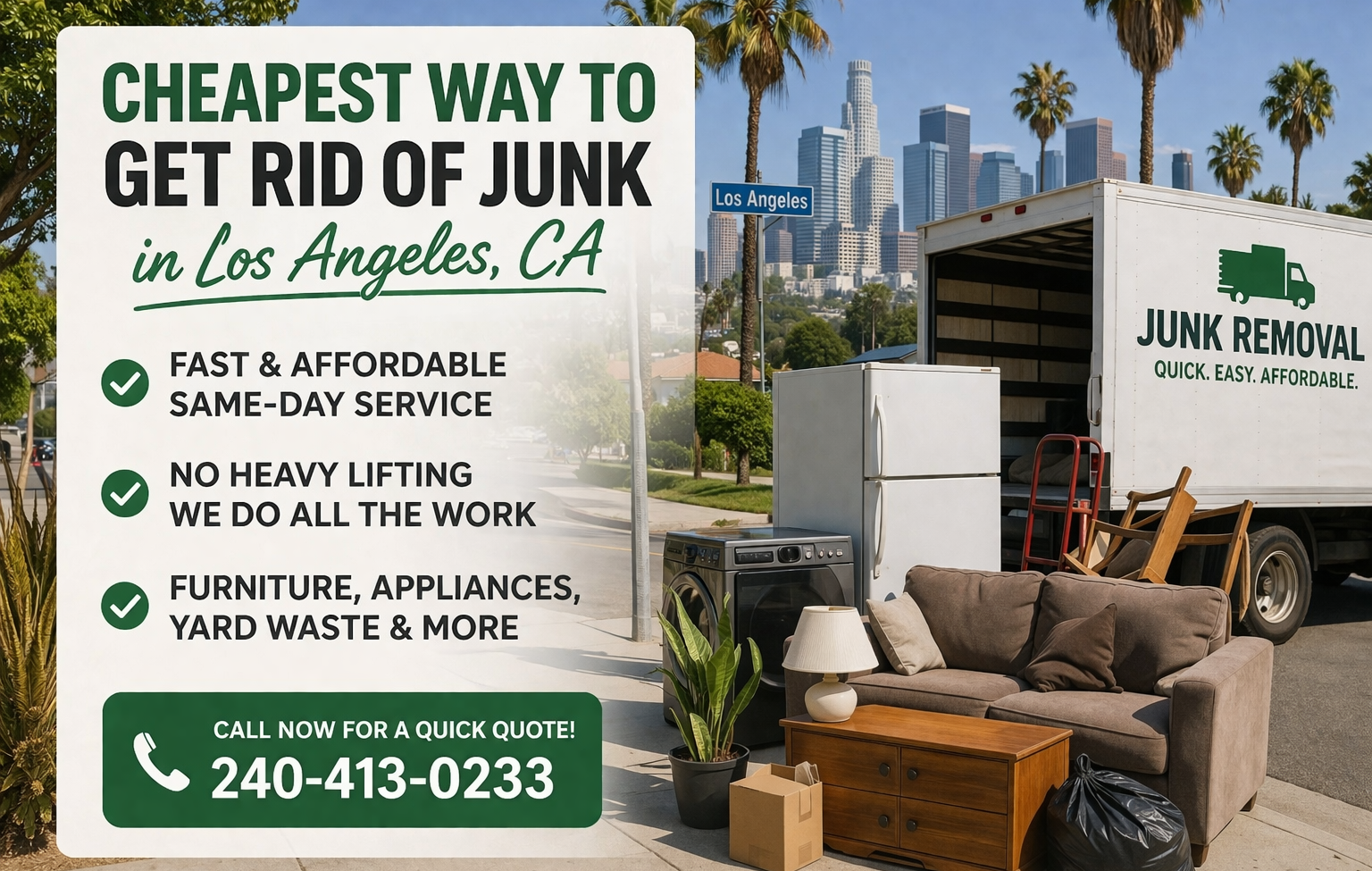 Cheapest Way to Get Rid of Junk in Los Angeles, CA Cheapest Way to Get Rid of Junk in Los Angeles