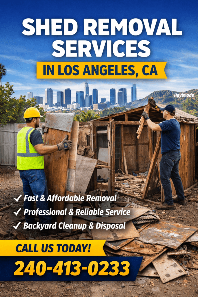 Best Shed Removal Services in Los Angeles, CA 2 Best Shed Removal Services in Los Angeles, CA