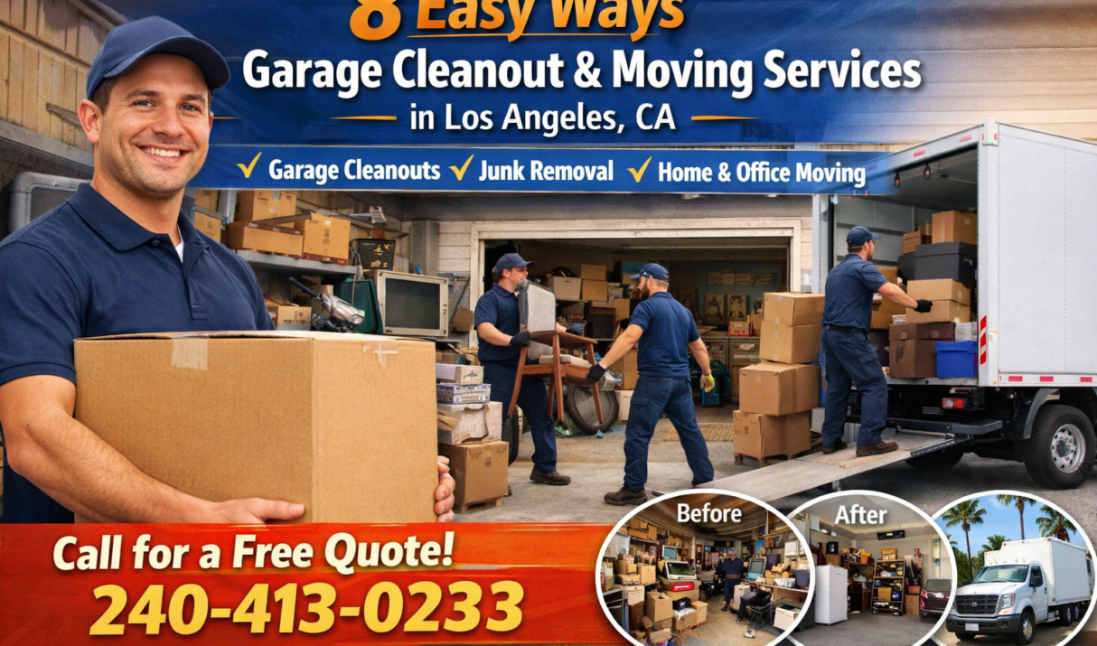 8 Easy Ways Garage Cleanout and Moving Services in Los Angeles, CA Save Time and Money